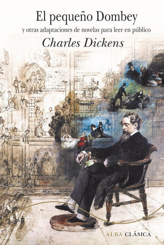 El Pequeãâ±o Dombey Y Otras Adaptaciones De Novelas Para Leer En Pãâºblico, De Dickens, Charles. Alba Editorial, Tapa Dura En Español