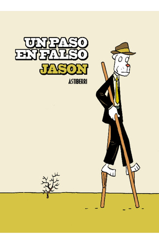 Un Paso En Falso, De Jason. Editorial Astiberri En Español