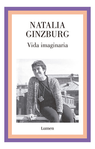Libro Vida Imaginaria - Natalia Ginzburg