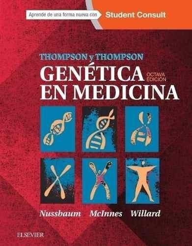 Thompson & Thompson / Genética En Medicina / 8ed.