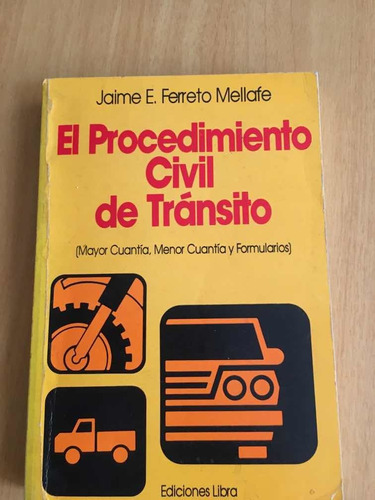 El Procedimiento Civil De Tránsito