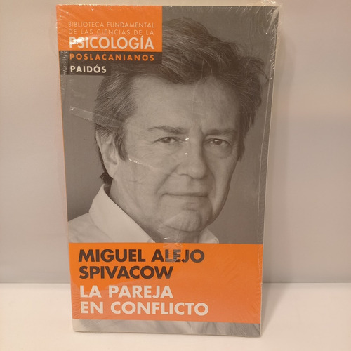 Miguel Alejo Spivacow - La Pareja En Conflicto