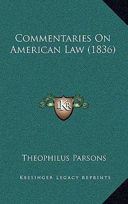 Libro Commentaries On American Law (1836) - Parsons, Theo...