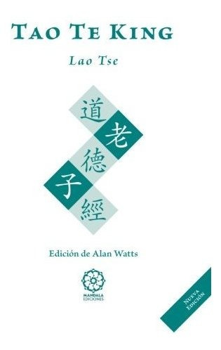 Libro : Tao Te King 3ed Version De Allan Watts - Lao Tse