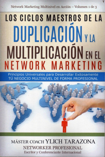 Duplicación Multiplicación En El Network Marketing. Tarazona