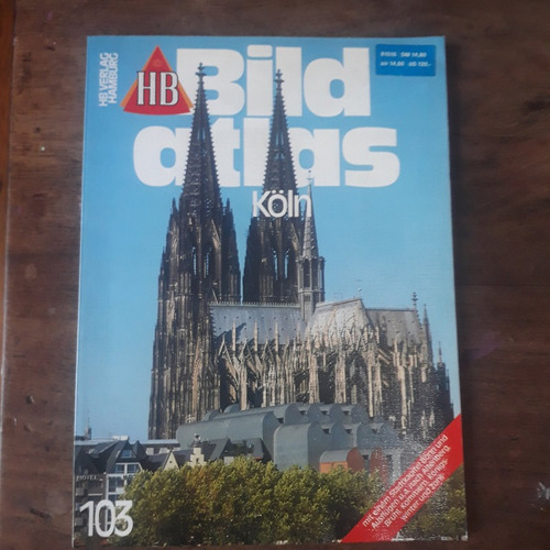 Hb Bildatlas Nr. 103: Köln Hb Verlag