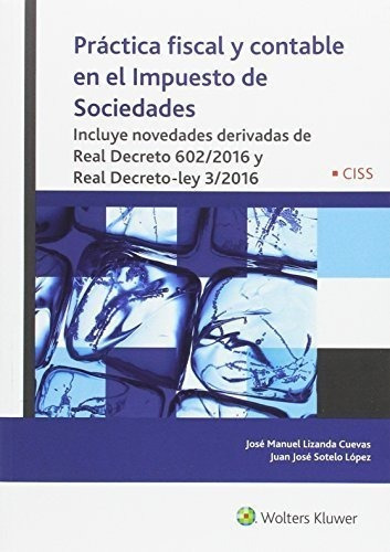 Práctica Fiscal Y Contable En El Impuesto De Sociedades&-.