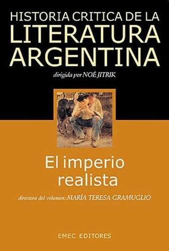 Historia Critica De La Literatura Argentina T.6 Imperio Rea