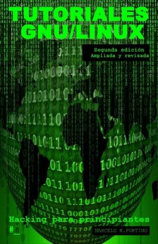 Libro: Tutoriales Hacking Para Principiantes (spanish Editio