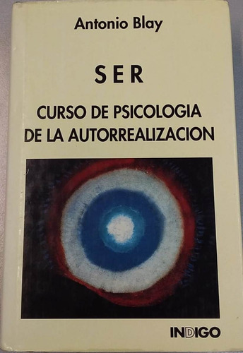 Ser Curso De Psicologia De La Autorrealizacion