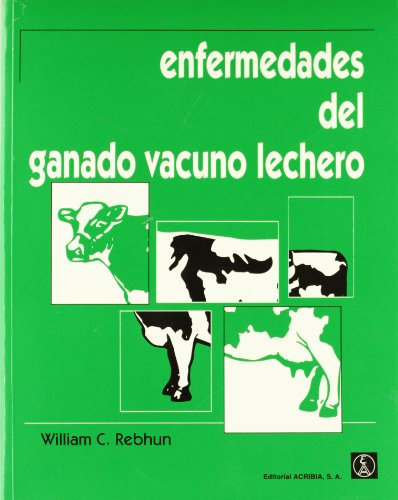 Libro Enfermedades Del Ganado Vacuno Lechero De William C Re