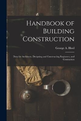Libro Handbook Of Building Construction : Data For Archit...