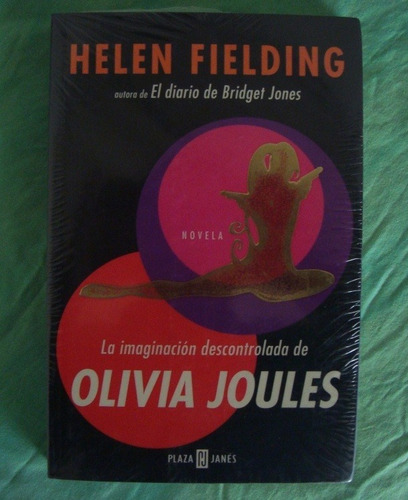 Helen Fielding La Imaginacion Descontrolada De Olivia Joules