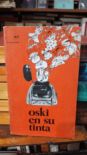 Oski En Su Tinta - Edicion De 1974