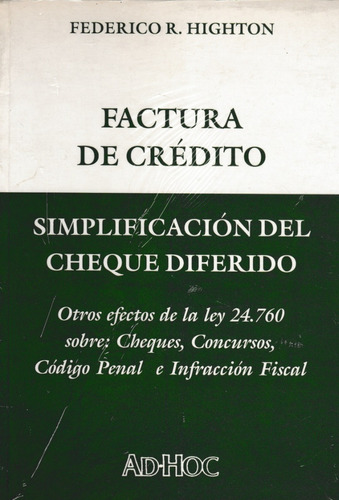 Factura De Credito Federico R Highton 