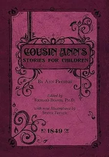 Cousin Ann's Stories For Children - Ann Preston (hardback)