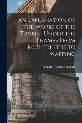 Libro An Explanation Of The Works Of The Tunnel Under The...