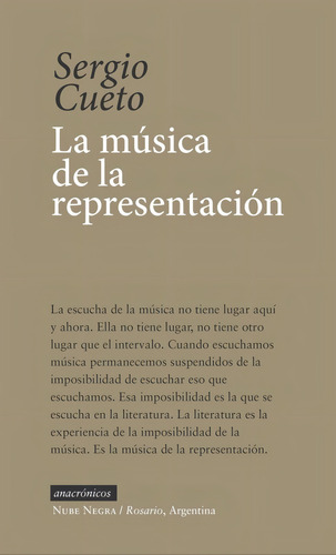 La Musica Como Representacion, De Cueto Sergio. N/a, Vol. Volumen Unico. Editorial Nube Negra, Tapa Blanda, Edición 1 En Español