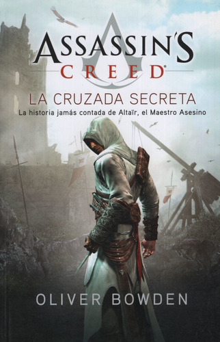 La Cruzada Secreta - Assassin's Creed 3, De Bowden, Oliver. Editorial Ateneo, Tapa Blanda En Español, 2014