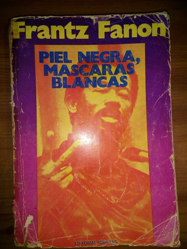 Libro Piel Negra, Máscaras Blancas - Frantz Fanon 1° Ed