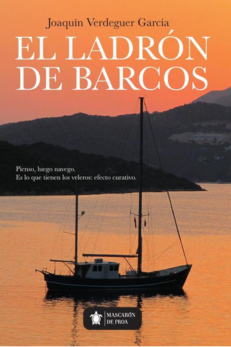 El Ladrón De Barcos, De Joaquín Verdeguer García