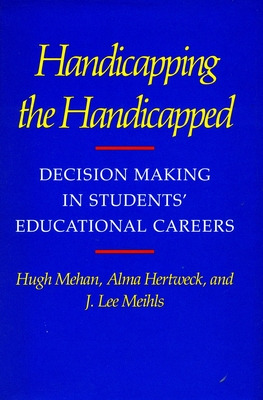 Libro Handicapping The Handicapped: Decision Making In St...