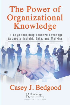 Libro The Power Of Organizational Knowledge: 11 Keys That...