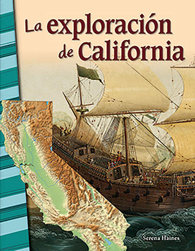 La Exploracion De California Ebook (spanish Edition) 