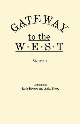 Libro Gateway To The West. In Two Volumes. Volume 1 - Bow...