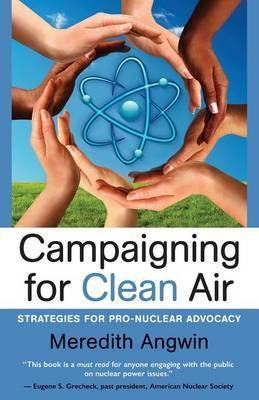 Libro Campaigning For Clean Air : Strategies For Nuclear ...