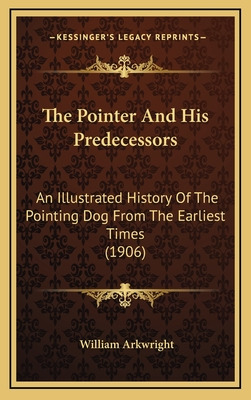 Libro The Pointer And His Predecessors: An Illustrated Hi...