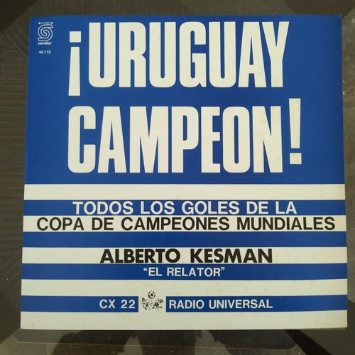 Uruguay Campeón Uruguayos Campeones Firmado Kesman, Leer