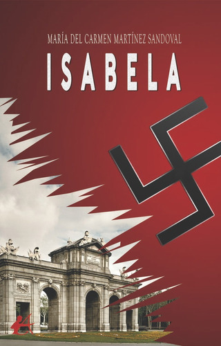 Isabela La Agonãâa Del Silencio Ii, De Martínez Sandoval, María Del Carmen. Editorial Editorial Adarve, Tapa Blanda En Español