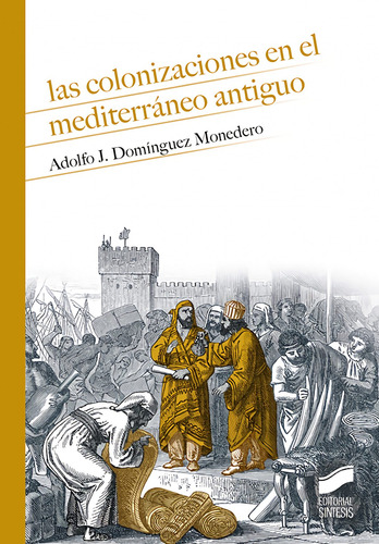 Libro Las Colonizaciones En El Mediterráneo Antiguo