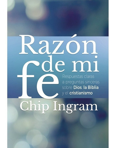 Razón De Mi Fe ( Ch. Ingram ) Tapa Rústica