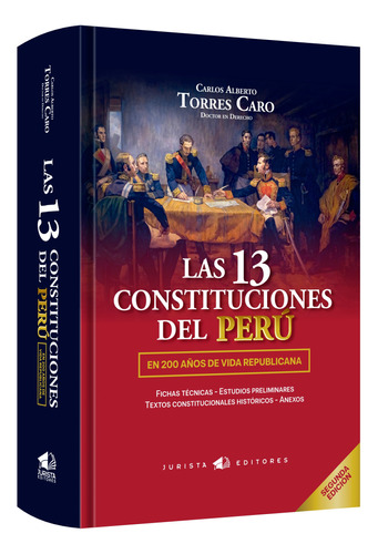 Las 13 Constituciones Del Perú En 200 Años De Vida Republica