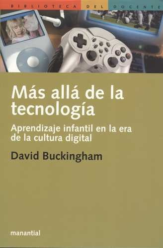 Libro Más Allá De La Tecnología. Aprendizaje Infantil En La