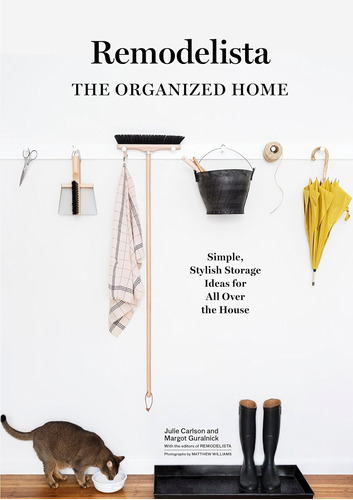 Libro: Remodelista: The Organized Home: Simple, Stylish Stor
