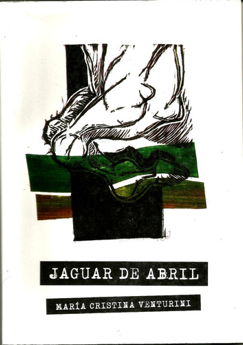 Jaguar De Abril - María Cristina Venturini