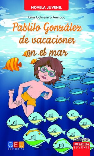Libro - Pablito Gonzalez De Vacaciones En El Mar 