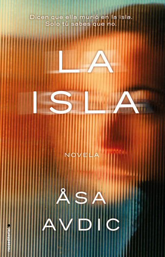 La isla, de Avdic, Asa. Serie Thriller Editorial ROCA TRADE, tapa blanda en español, 2017