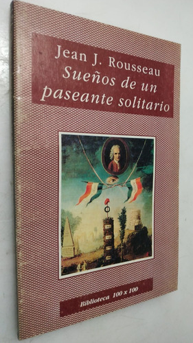 Libro Sueños De Un Paseante Solitario Jean J. Rousseau