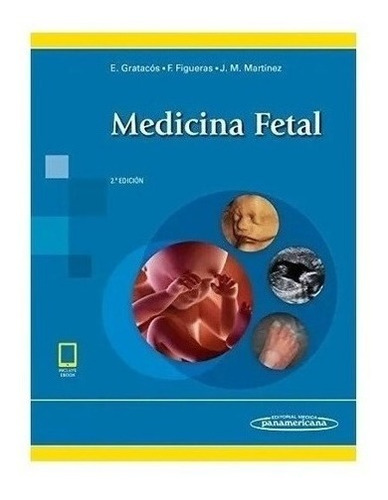 Libro - Medicina Fetal 2âºed - Gratacos Nuevo!