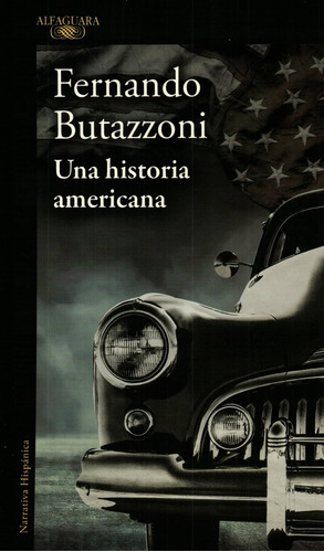 Una Historia Americana - Butazzoni, Fernando