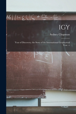 Libro Igy: Year Of Discovery; The Story Of The Internatio...