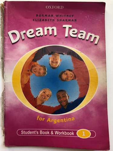 Dream Team 1 For Argentina. Student's Book & Workbook Oxford