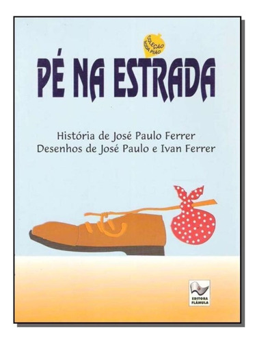 Pé Na Estrada, De Ferrer,josé Paulo. Editora Geraldo Chacon, Capa Mole Em Português