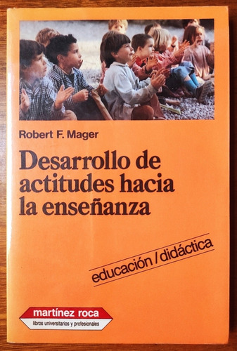 Desarrollo De Actitudes Hacia La Enseñanza Pedagogía