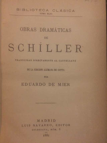 Libro Obras Dramáticas De Schiller 1881 2 Tomos Buen Estado