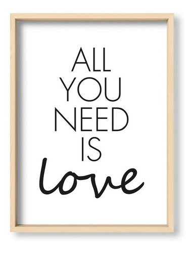 Cuadros Decorativos 30x40 Box Natural All You Need Is Love